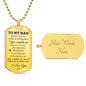 To My Man | Dog Tag | You Complete Me
