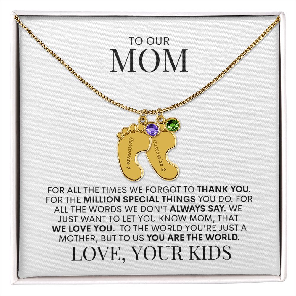 Mom | We Love You | Custom Baby Feet Necklace
