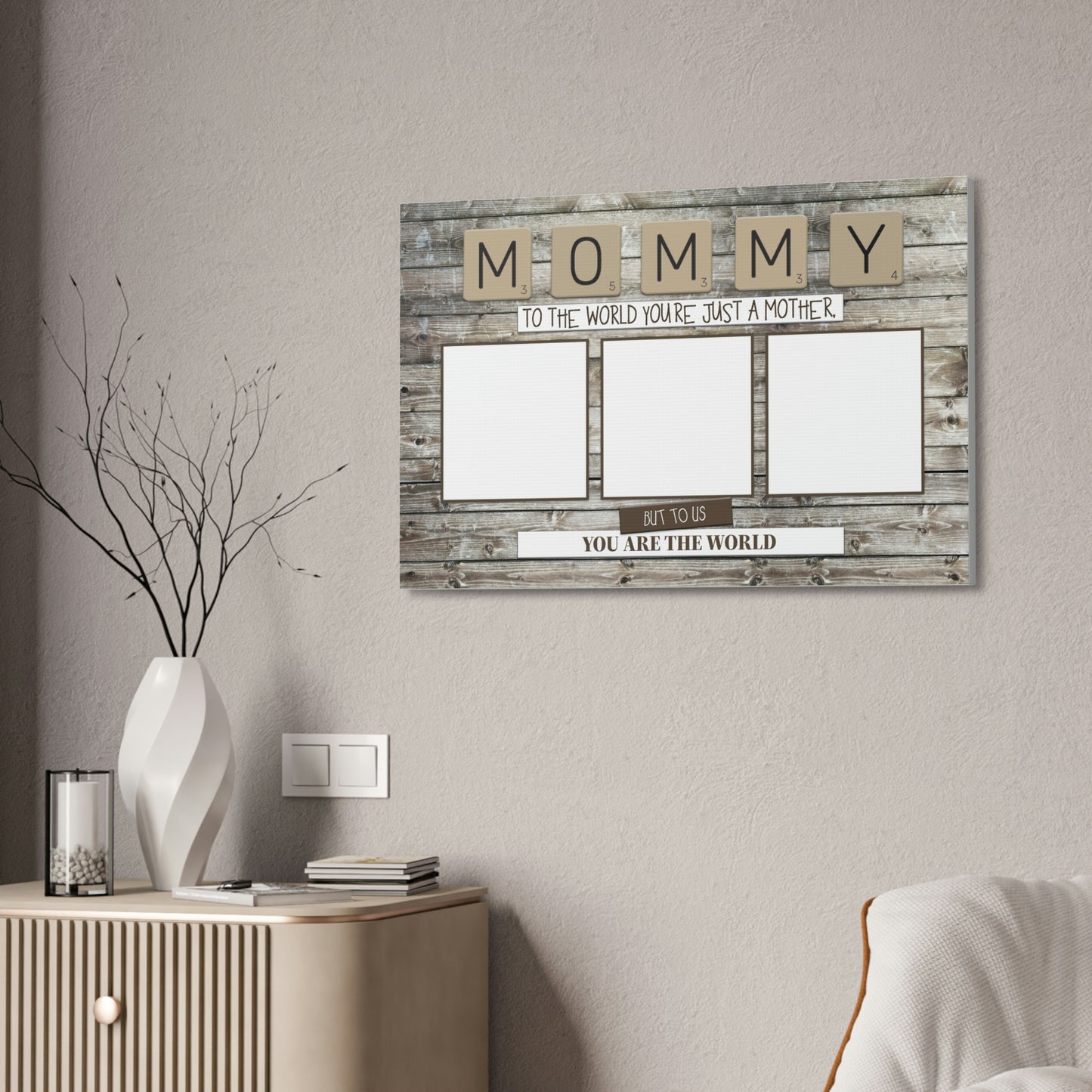 Mommy Personalized Canvas | You Are The World | 3 Photos